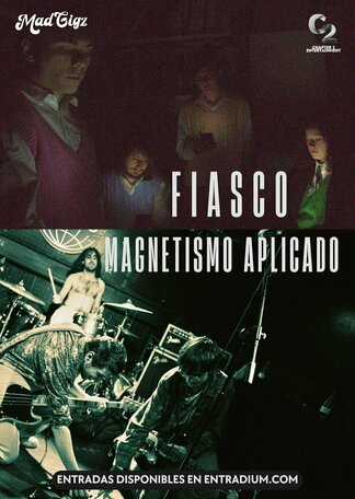 Compra entradas para FIASCO + MAGNETISMO APLICADO, en Madrid | entradium, por MadGigz thumbnail
