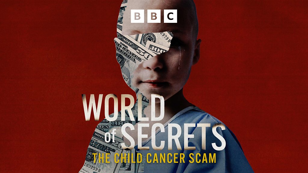 BBC Sounds (podcasts): World of Secrets - The Child Cancer Scam thumbnail