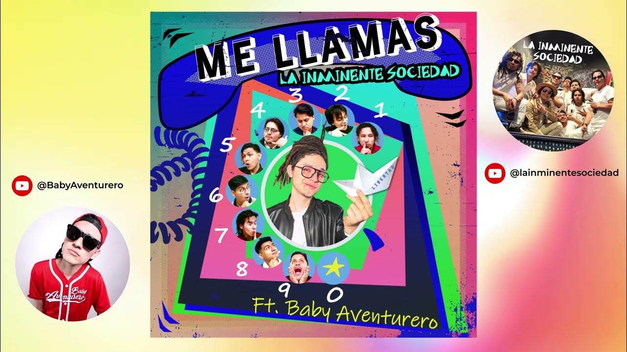 ME LLAMAS - (La Inminente Sociedad Ft. Baby Aventurero) YOUTUBE thumbnail