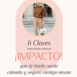 Guía: 6 Claves para crear looks de IMPACTO thumbnail