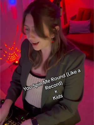 The mashup you never knew you needed: You Spin Me Round (Like a Record) x Kids 😎🕺🪩 #womenwhoDJ #mashup #fridayeve #deado