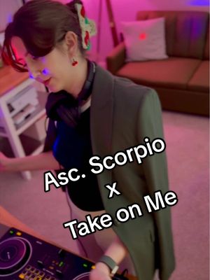 A chill mashup for your Sunday evening: Asc. Scorpio x Take on Me 😌🪩💃  I love making two songs from entirely different g