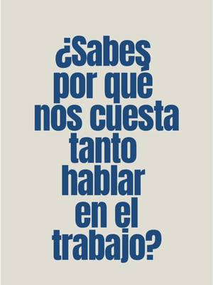 🔊 ¿Por qué en el trabajo nos cuesta tanto comunicarnos bien? No es por falta de palabras. Es por exceso de miedo. 📌 Mied