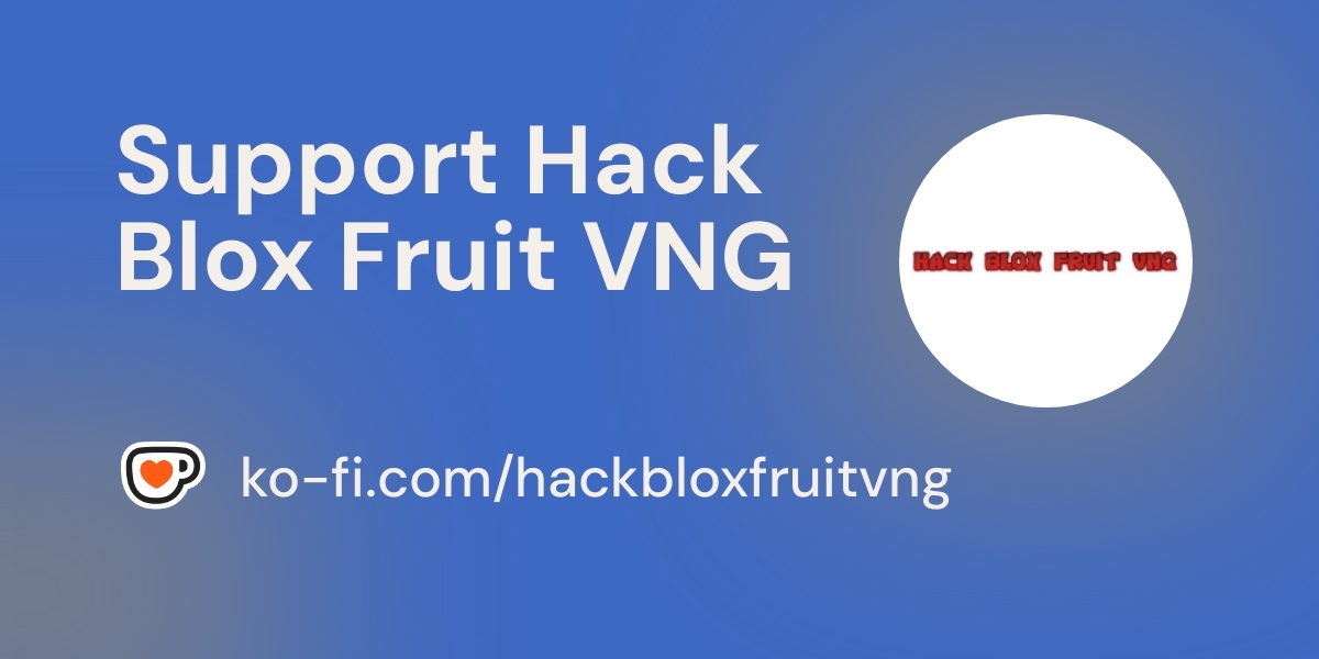 Hack Blox Fruit VNG's profile  thumbnail