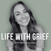 Life With Grief Podcast thumbnail