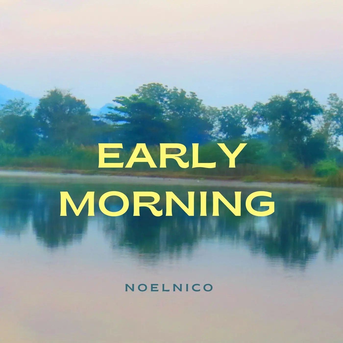 Good morning. New music 🎶.
'EARLY MORNING'
