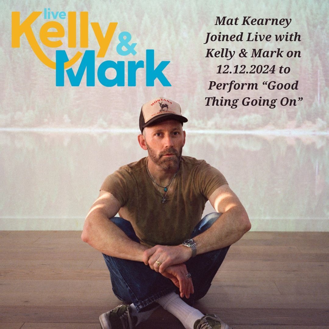 MAT KEARNEY X LIVE WITH KELLY & MARK thumbnail