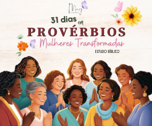 Estudo Bíblico - MULHERES TRANSFORMADAS thumbnail