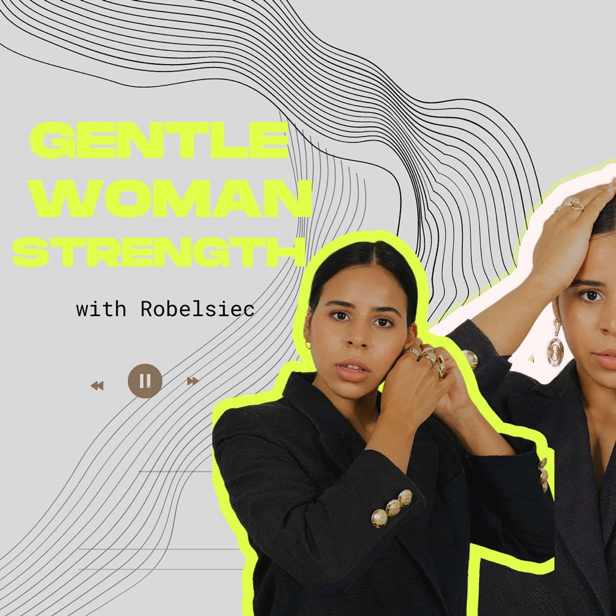 Gentle Women Strength with RobelsieC thumbnail