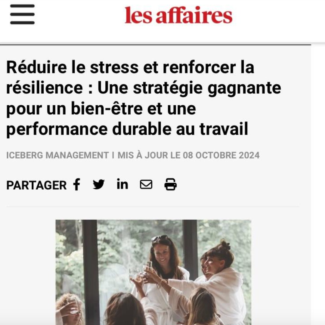 Dernier Article Journal LES AFFAIRES  (Réduire le stress et renforcer la résilience  au travail)   thumbnail