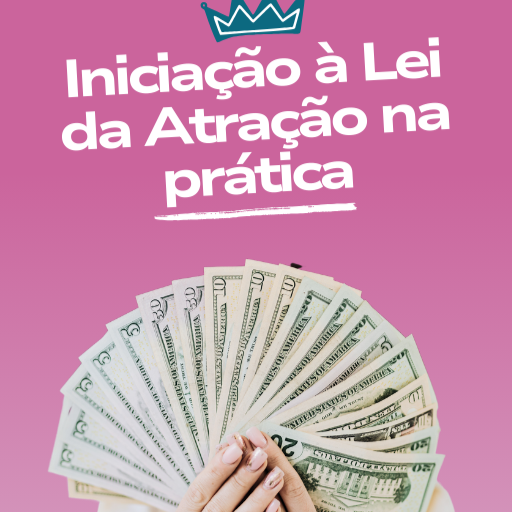 Gratuito. Iniciação à Lei da Atração na Prática thumbnail
