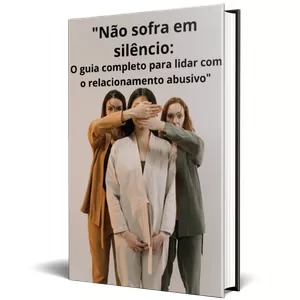 Não sofra em silêncio! O nosso e-book é o recurso que você precisa para identificar os sinais de um relacionamento abusivo e dar o primeiro passo em direção a uma vida melhor. thumbnail