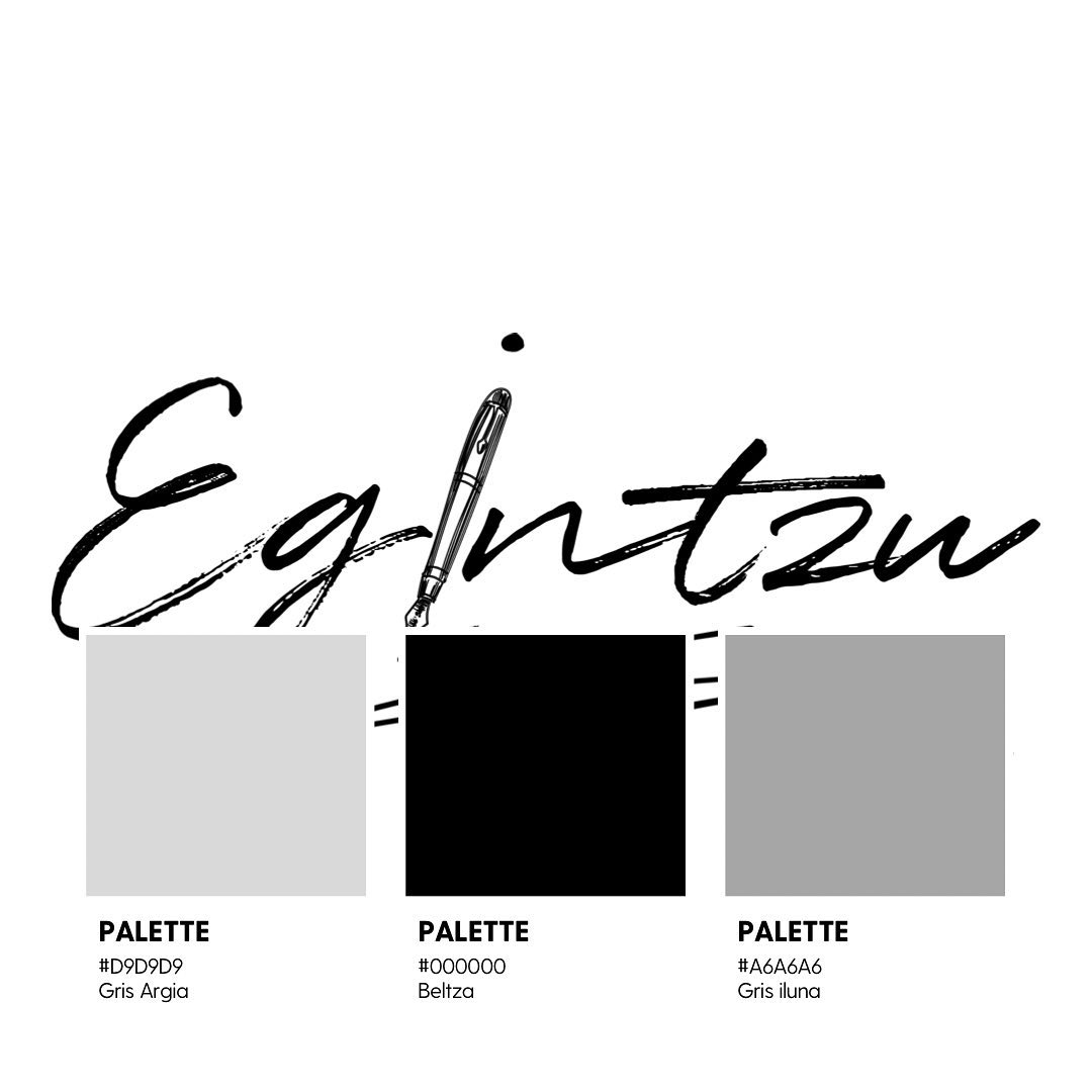 Egintzu IRUDI KORPORATIBOA.
Gure proiektuaren barruan, egindako lehen lana gure irudi korporatiboa besterik ezin zen iza