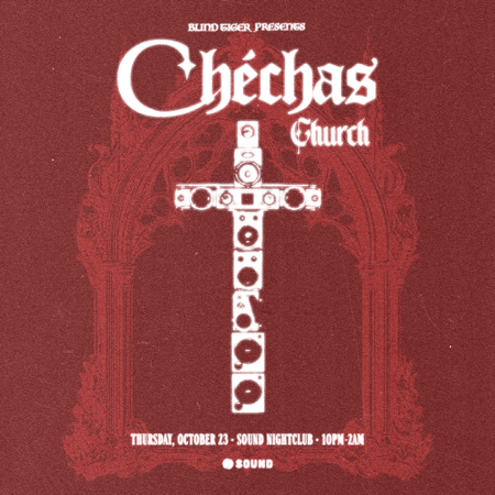 10.23 CHÉCHAS CHURCH - SOUND NIGHTCLUB  thumbnail