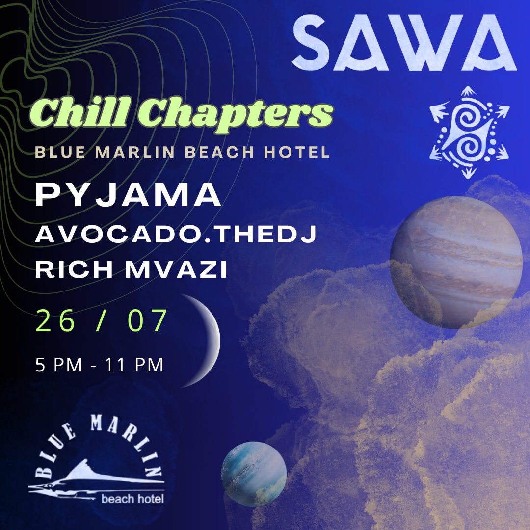 SAWA - Chill Chapters - Season Opening Party - KSH 750/- thumbnail