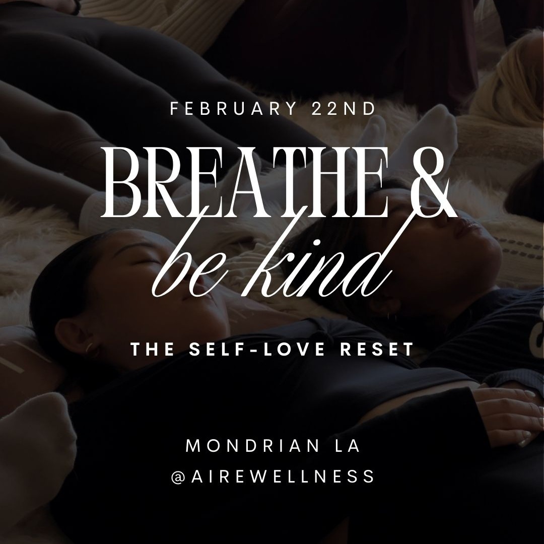 Breathe & Be Kind · February 22nd · Los Angeles thumbnail