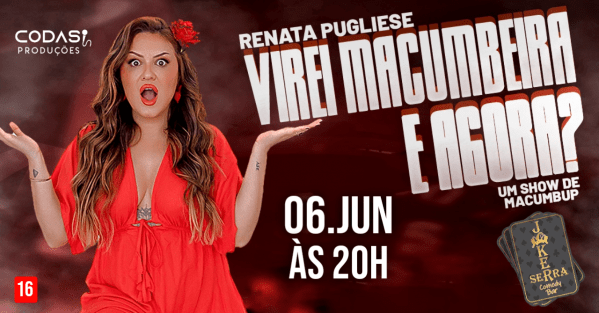 06/06 Serra ES Renata Pugliese Em  "Virei Macubeira, e Agora !?" - SERRA - ESg thumbnail