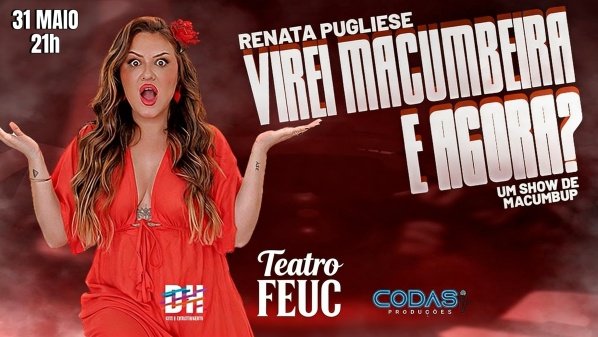 31/05 CAMPO GRANDE Renata Pugliesi em "Virei Macumbeira, e agora!?" thumbnail