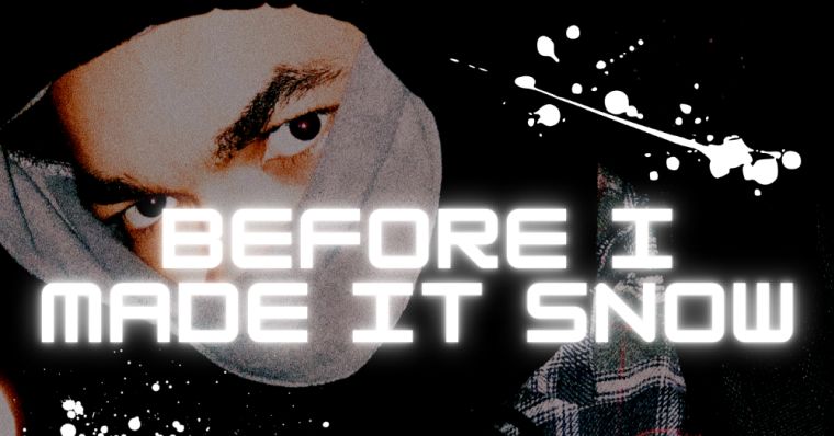 BEFORE I MADE IT SNOW Mixtape VOL.1 [2017] Artist:Donfather thumbnail