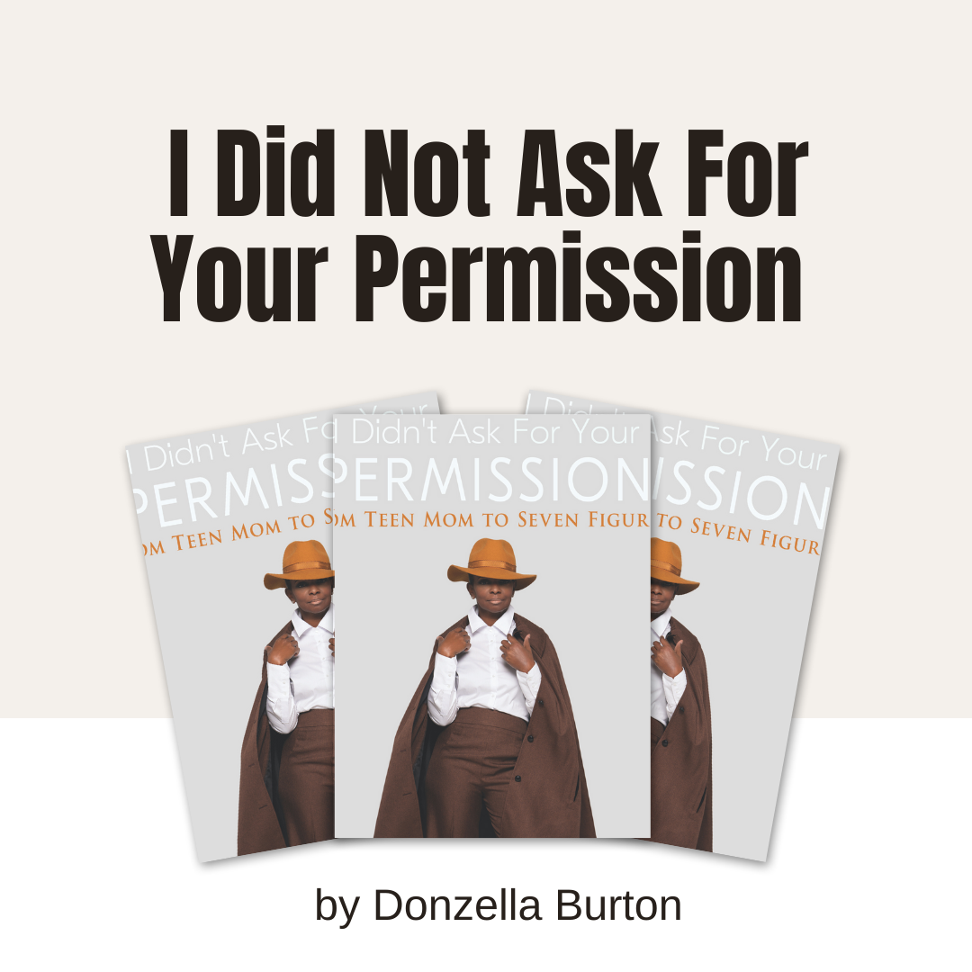 “I Didn’t Ask For Your Permission” Get Your Copy Today! thumbnail