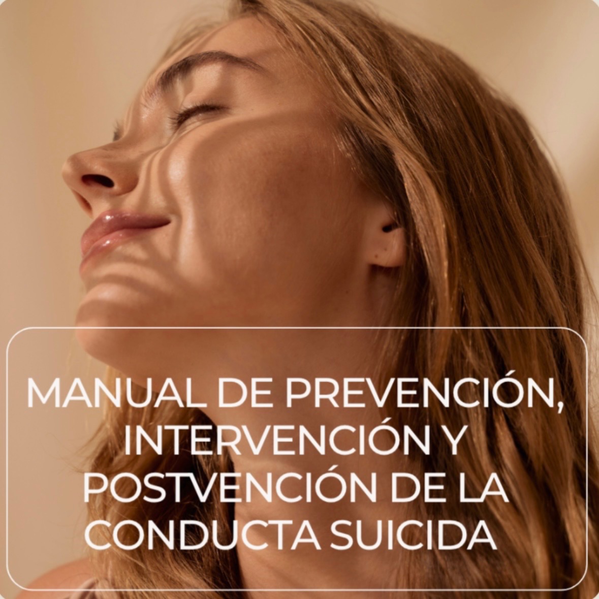 MANUAL PROFESIONAL EN INTERVENCIÓN DE SUICIDIOS thumbnail