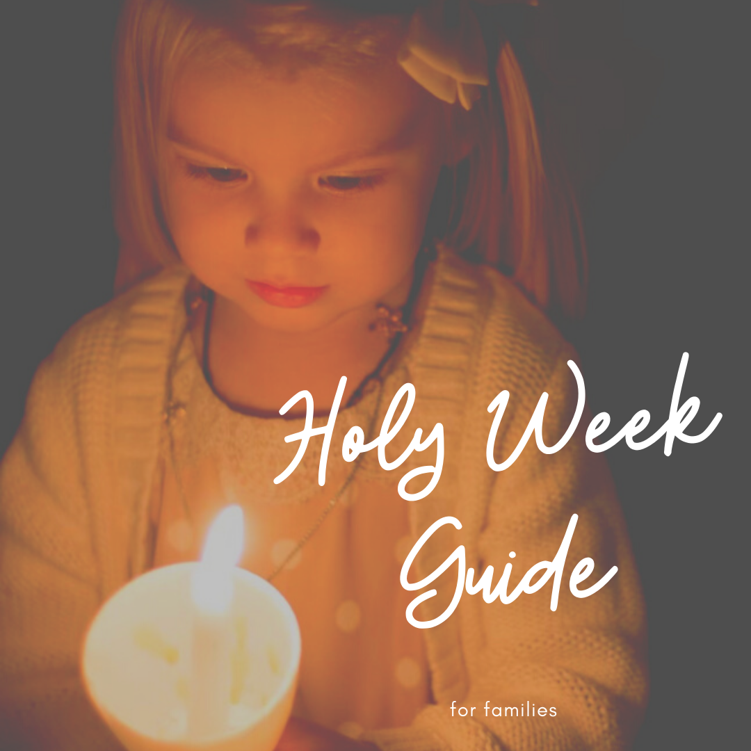 Holy Week Guide — Ascetic life of motherhood thumbnail
