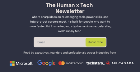 Try the newsletter read by execs, founders, and professionals navigating the accelerating collision of AI and human skills. thumbnail