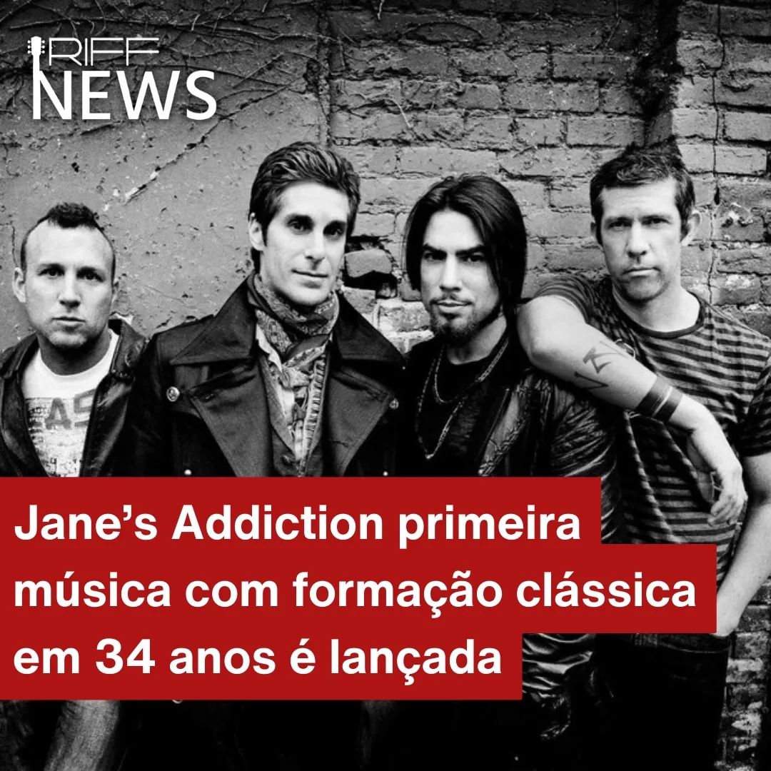 Jane’s Addiction lança primeira música com formação clássica em 34 anos 🎸✨

Jane’s Addiction está de volta, trazendo o b