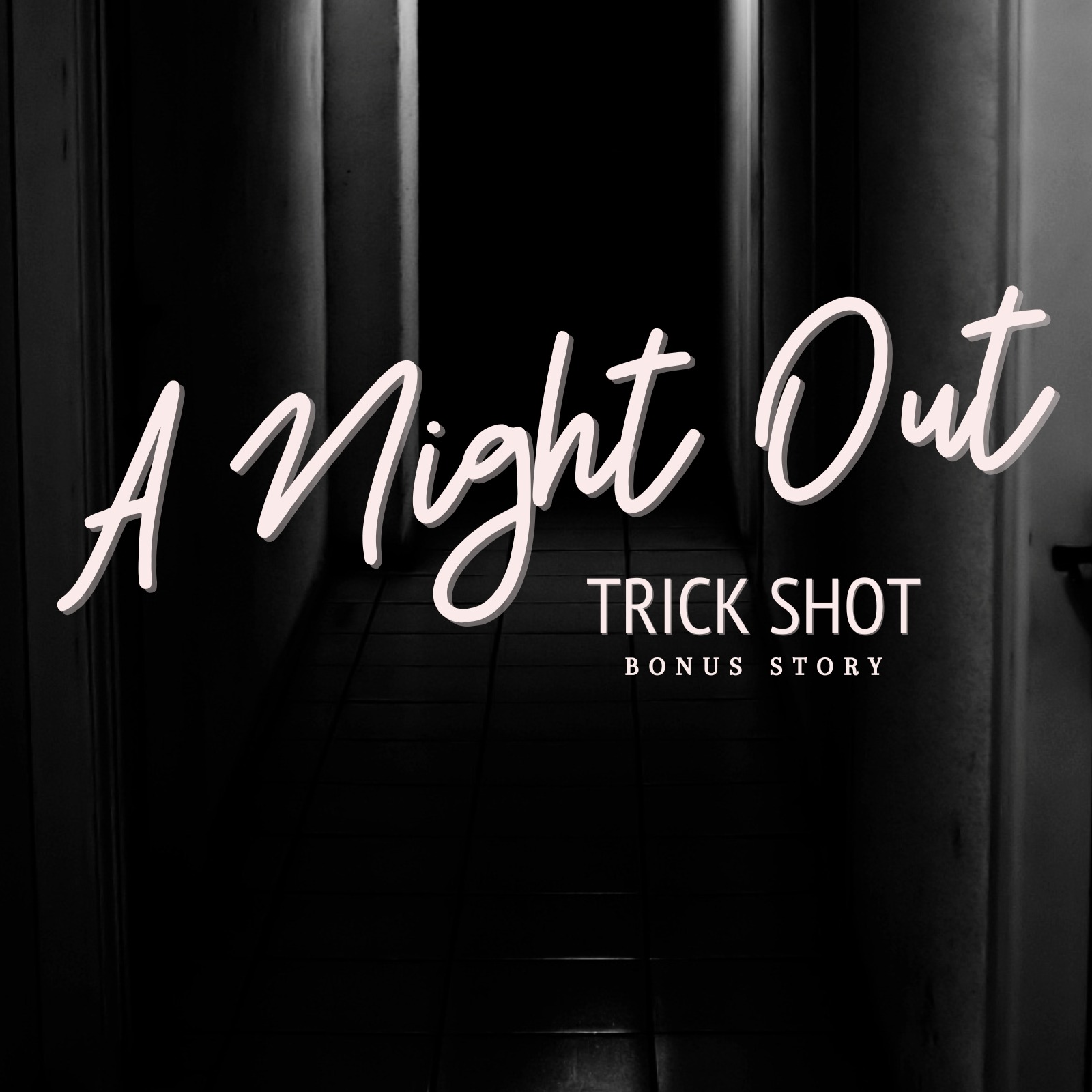 A Night Out: Trick Shot Bonus Story thumbnail