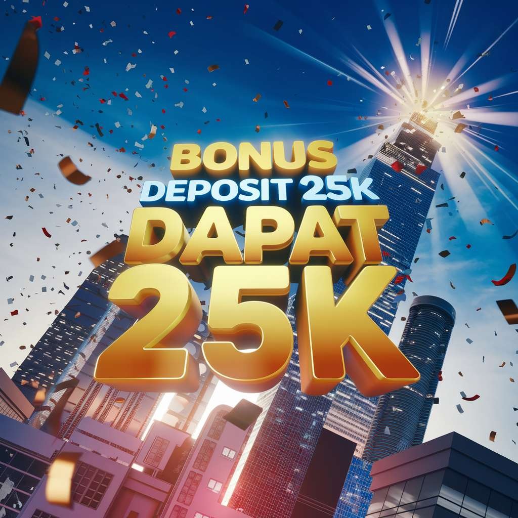 50+ Slot Depo 25 Bonus 25 > >  thumbnail