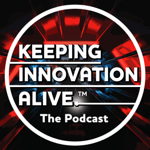 Keeping Innovation Alive Podcast thumbnail