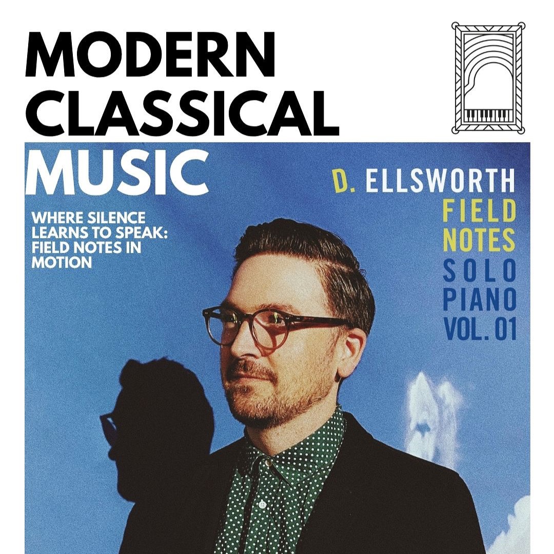 FIELD NOTES REVIEWED BY MODERN CLASSICAL MUSIC MAGAZINE thumbnail