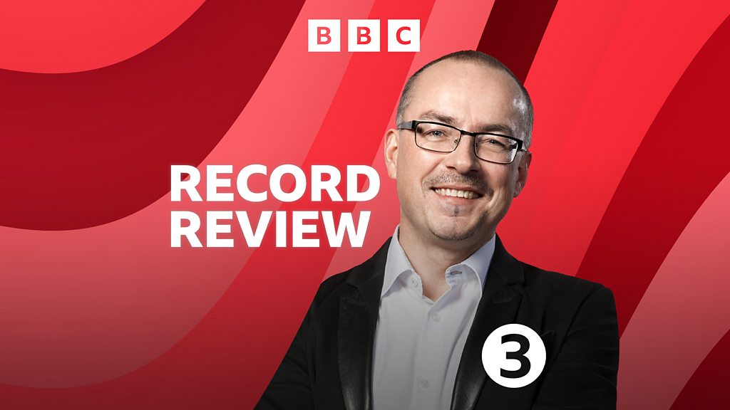 "𝗝𝘂𝘀𝘁 𝗴𝗼𝗿𝗴𝗲𝗼𝘂𝘀, 𝗽𝗲𝗿𝗳𝗲𝗰𝘁 𝗿𝗲𝗮𝗹𝗹𝘆…” BBC 3 Radio Record Review - Listen to the Full Episode thumbnail