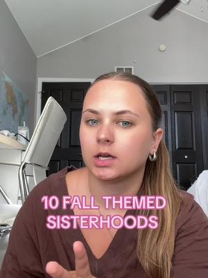 Fall Themed Sisterhoods🍂🍁