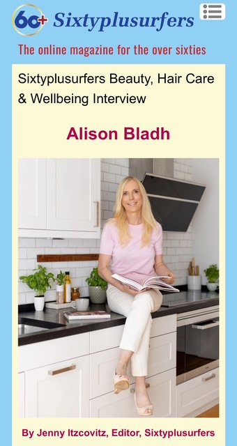Sixtyplusurfers Beauty, Hair Care & Wellbeing Interview — Alison Bladh thumbnail