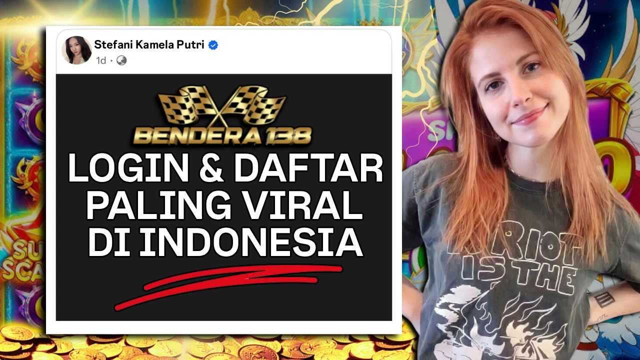 Bendera138 - Daftar, Login, & Panduan Informasi Akses Resmi thumbnail