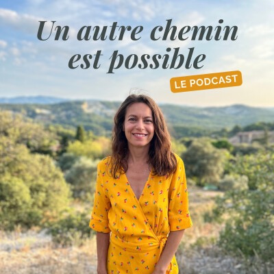 Mon podcast | Un autre chemin est possible thumbnail