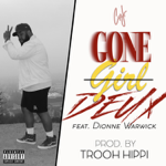 "Gone Girl DEUX" feat. Dionne Warwick thumbnail