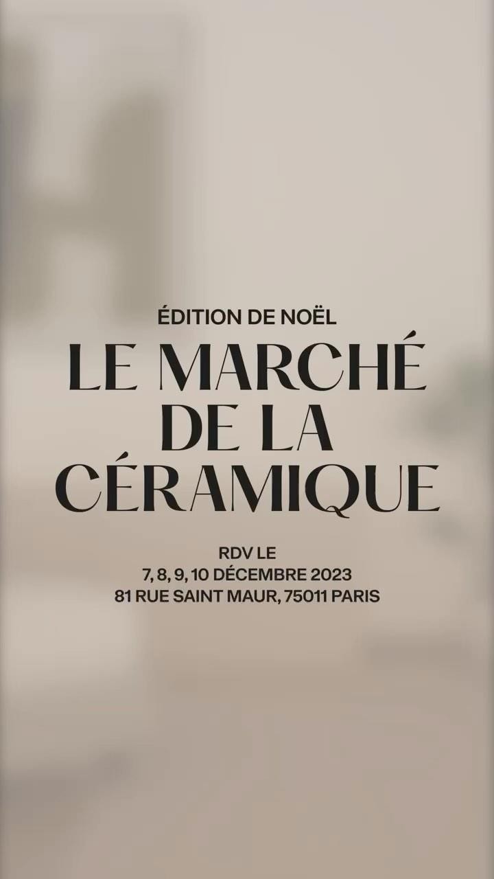 SAVE THE DATE 🎄🌟🎁 INVITATION Marché de la Céramique • Édition NOËL DU 7 au 10 décembre 2023. 

✨ Venez dénicher le cadea