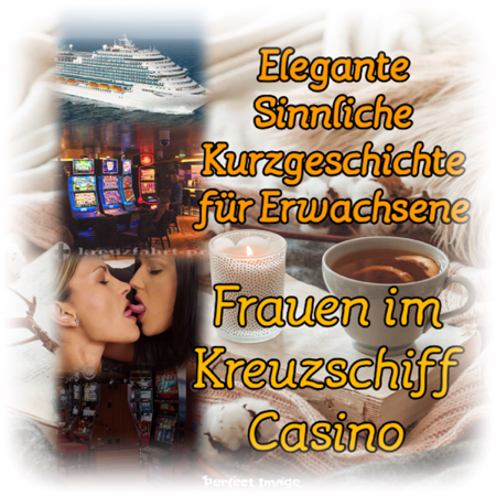 Elegante Porno Kurzgeschichte  -  Frauen im Kreuzschiff Casino  thumbnail