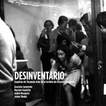 Desinventario. Esquirlas de Tucumán Arde en el Archivo de Graciela Carnevale thumbnail