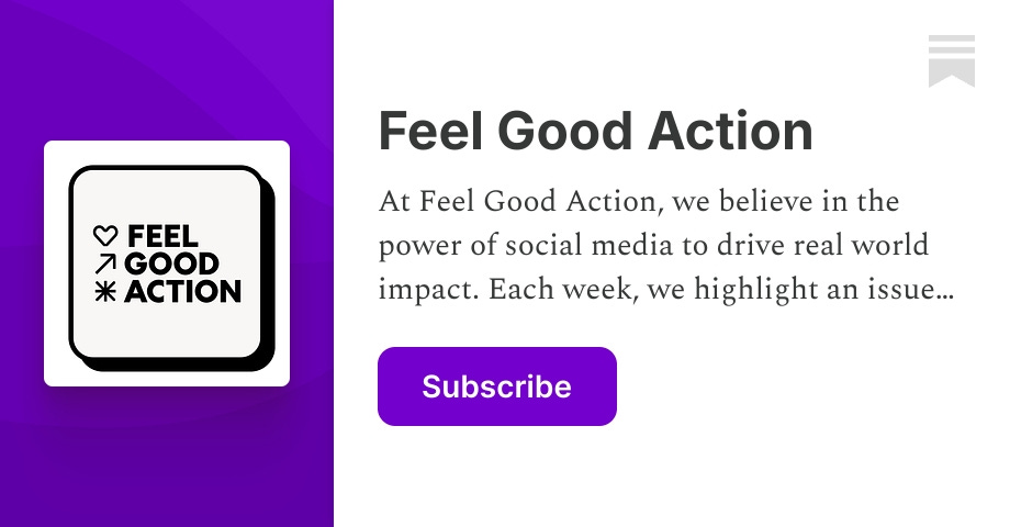 Feel Good Action | Substack thumbnail