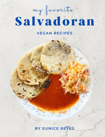 My Favorite Vegan Salvadoran Recipes — Rated V thumbnail