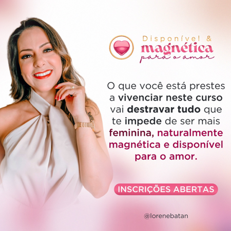 Conheça o Disponível & Magnética para o Amor • INSCRIÇÕES ABERTAS  thumbnail