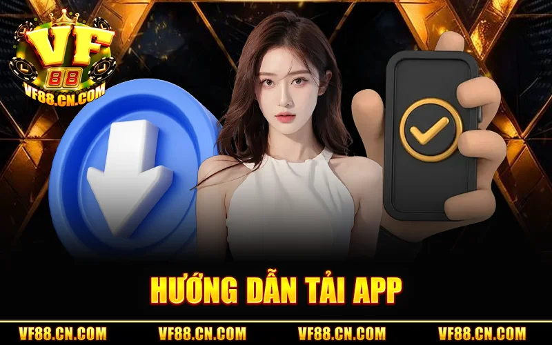 Hướng Dẫn Tải App Vf88 – Trang Tải App Tại Cổng Game Vf88 Nhanh Nhất thumbnail
