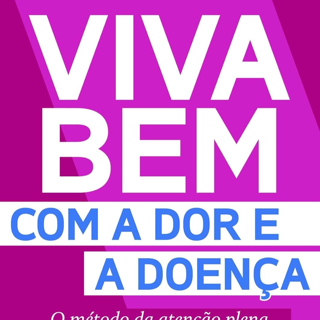 Viva bem com a dor e a doença : Burch, Vidyamala: Amazon.com.br: Livros thumbnail