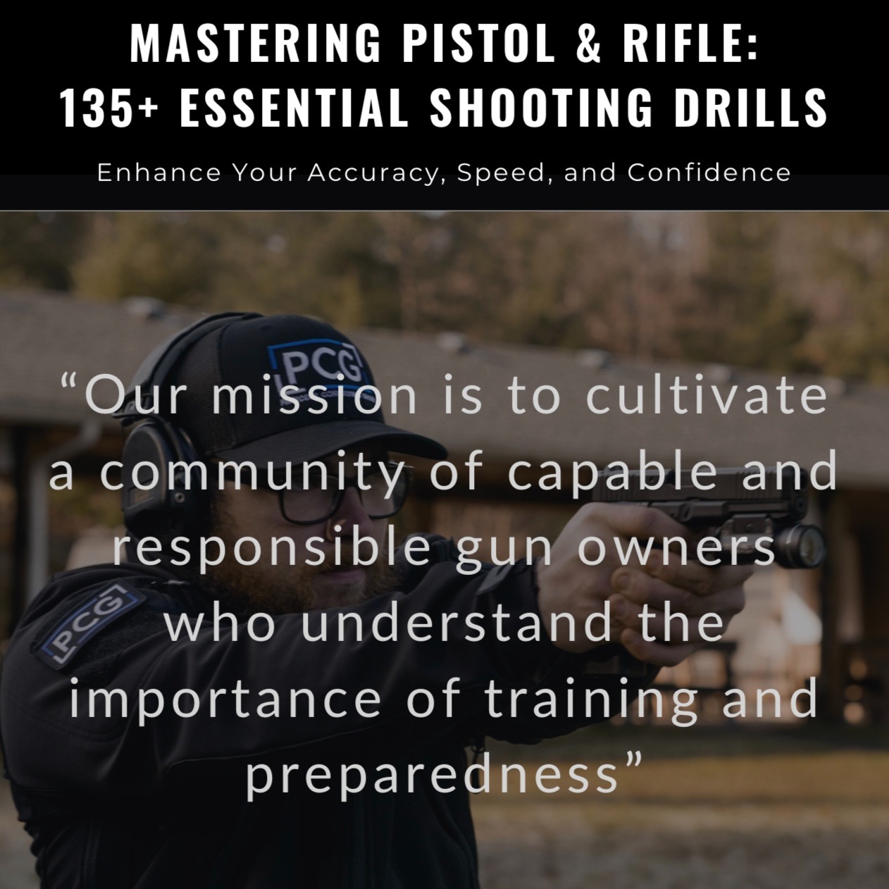 135+ Pistol & Rifle Drills thumbnail