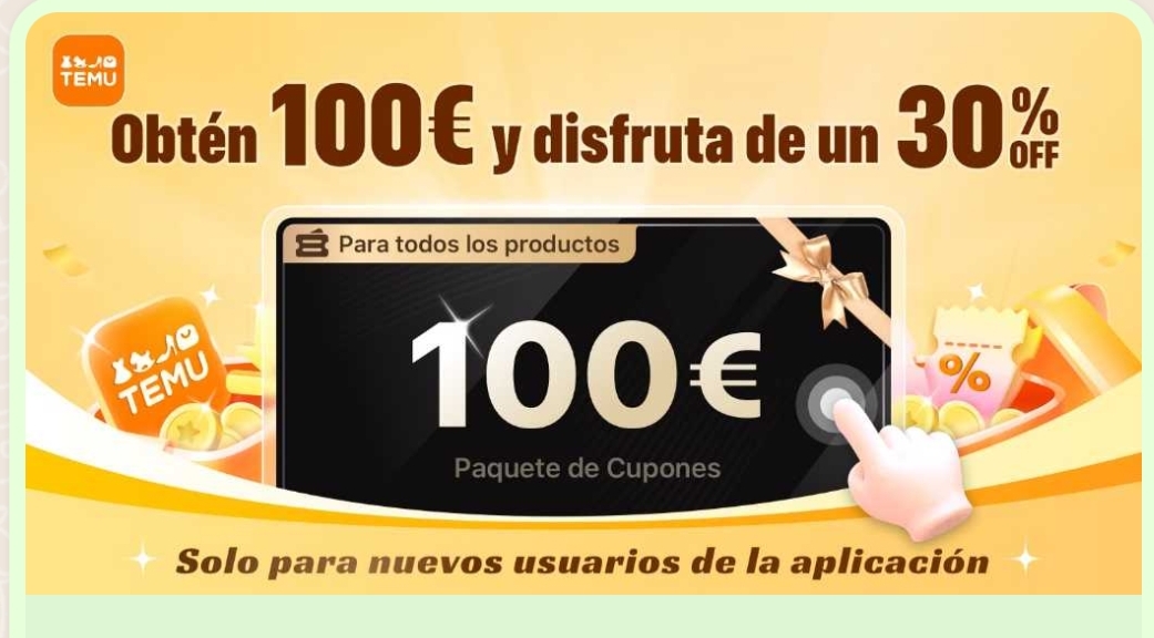 CLICK para obtener 100€ en Cupones TEMU thumbnail