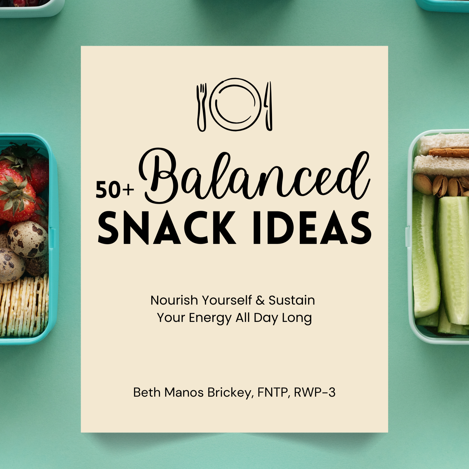 FREE Balanced Snacks Guide thumbnail
