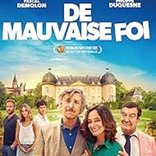 »[.VOIR.] De mauvaise foi Streaming-VF en [FR!] — Gratuitement thumbnail